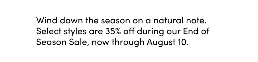 Wind down the season on a natural note