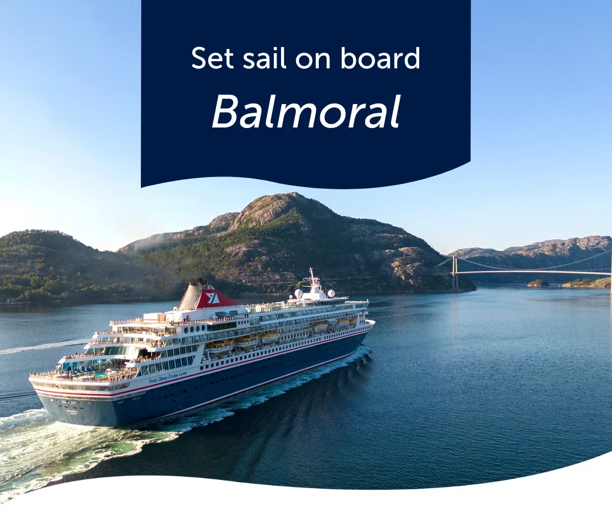 Set sail on board Balmoral - click to find out more