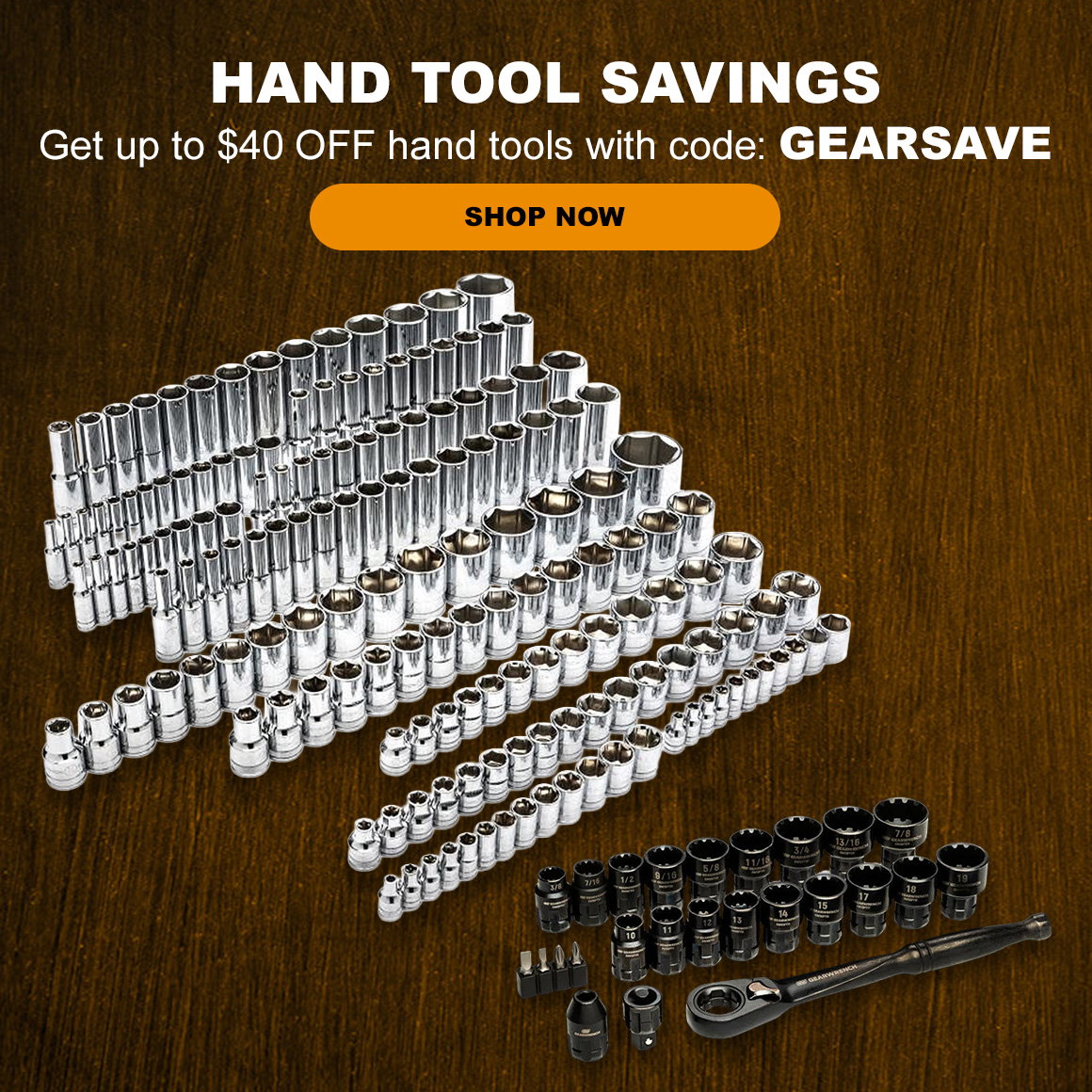 HAND TOOL SAVINGS | Get up to $40 OFF hand tools with code: GEARSAVE | Shop Now