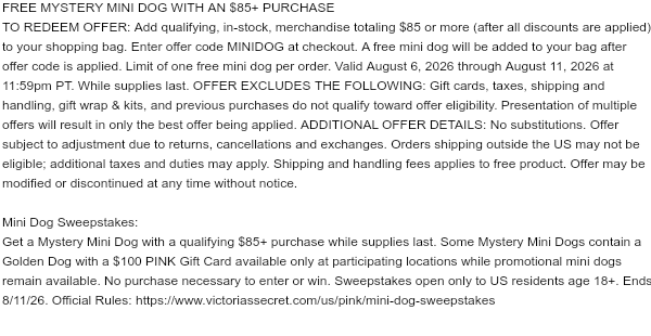 8.6 Mystery Mini Dog GWP w/ 85+ Purchase 