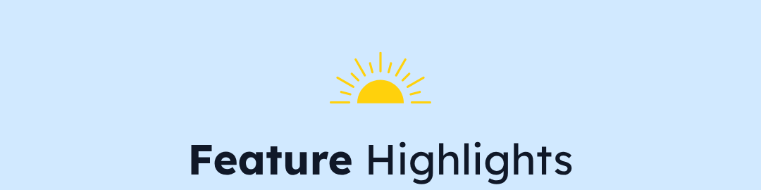Feature Highlights