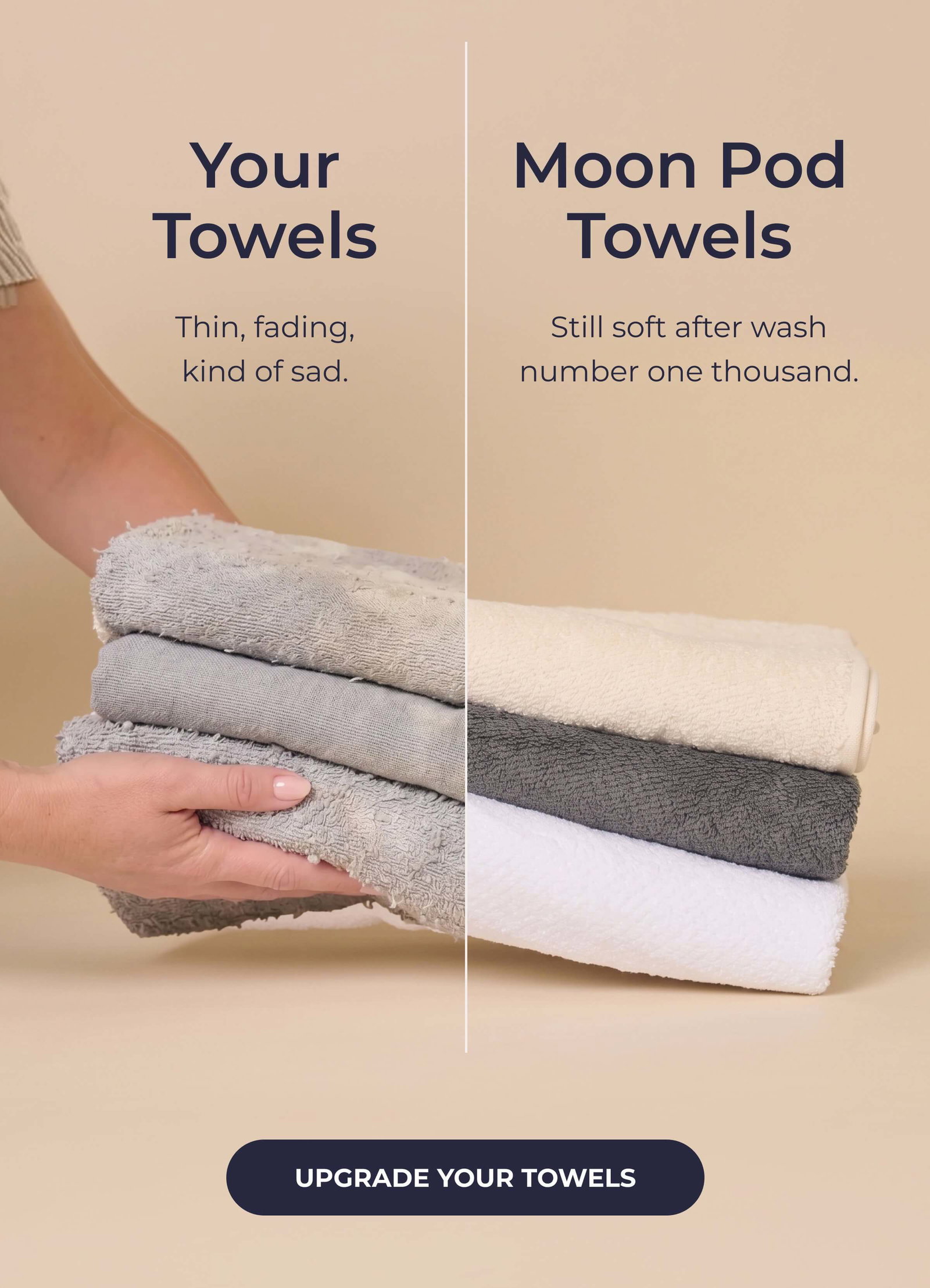 Your Towels. Moon Pod Towels