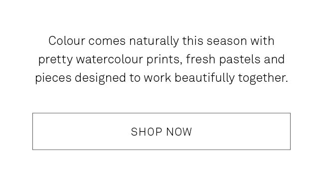 Colour comes naturally this season with pretty watercolour prints.