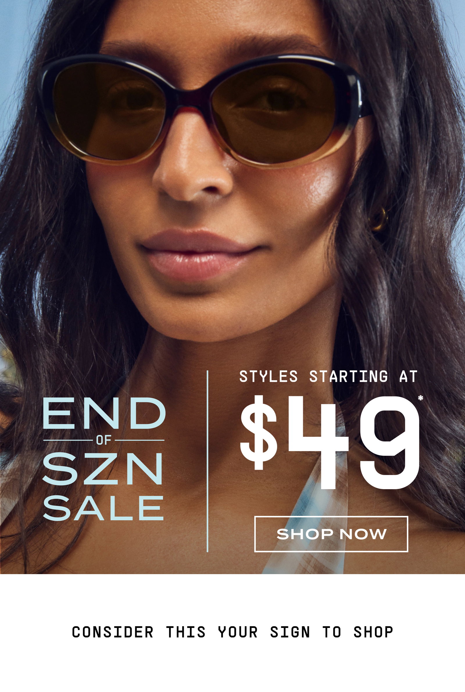 Image of woman wearing round black and tan sunglasses looking at the camera with a slight smile. End of Szn Sale. Styles Starting at $49*. Shop Now. Class is Back. Style is On.