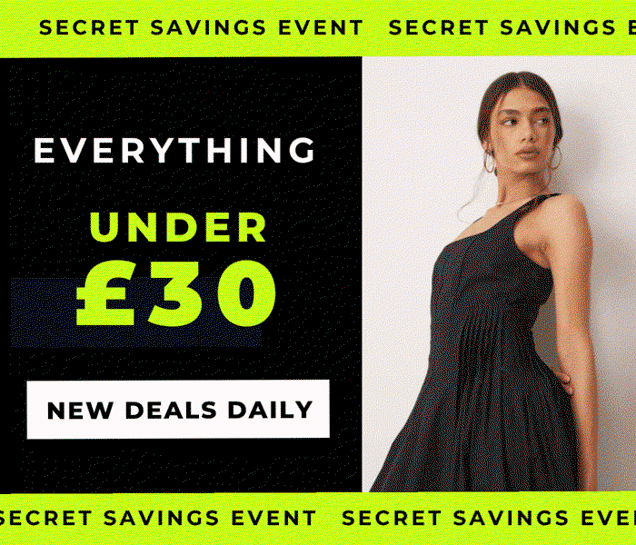 SECRET SAVINGS EVENT EVERYTHING UNDER £30 NEW DEALS DAILY 