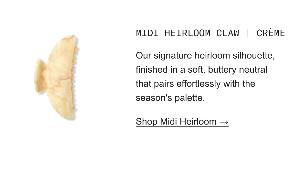 Midi Heirloom Claw in Crème
