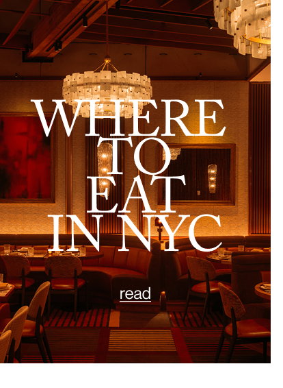 WHERE  TO EAT IN NYC