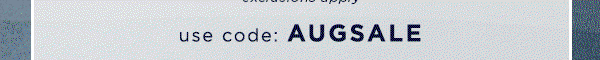use code: AUGSALE