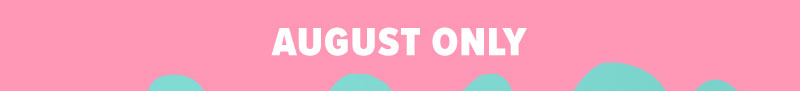August only