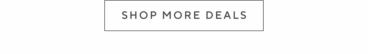 Shop More Deals