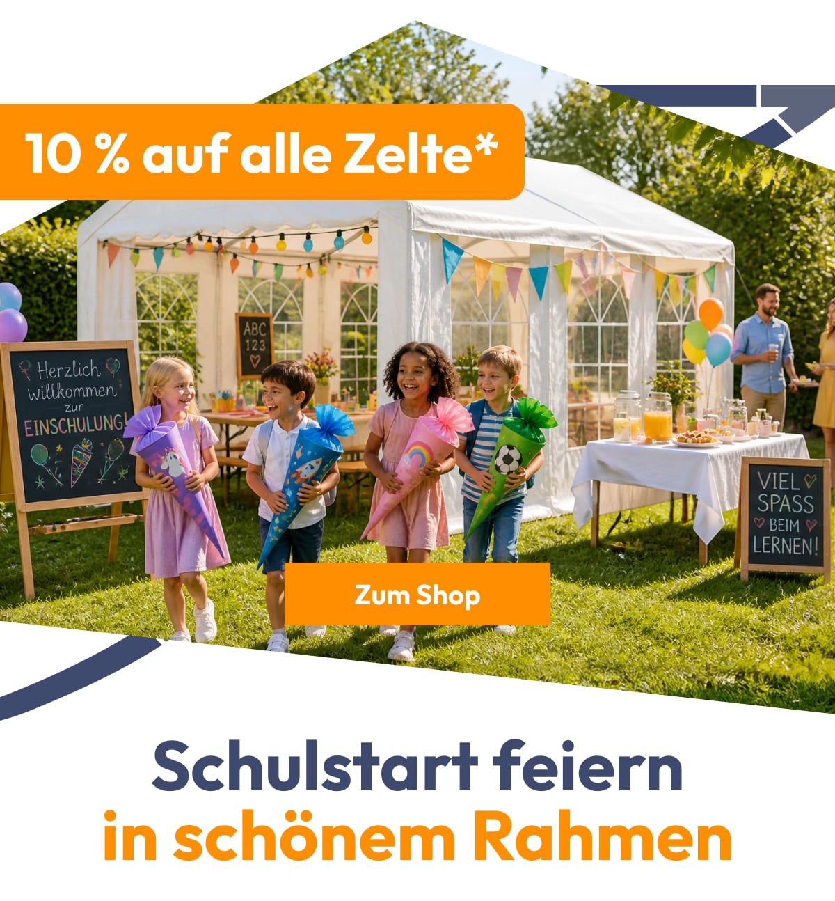 Schulstart feiern in schönem Rahmen | 10 % auf alle Zelte* | Zum Shop