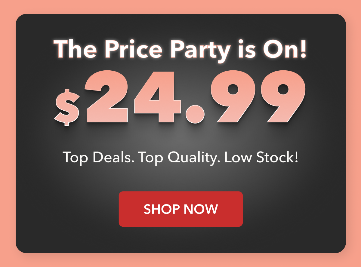 The Price Party is ON!