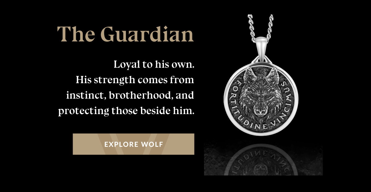 The Guardian Loyal to his own. His strength comes from instinct, brotherhood, and protecting those beside him. EXPLORE WOLF