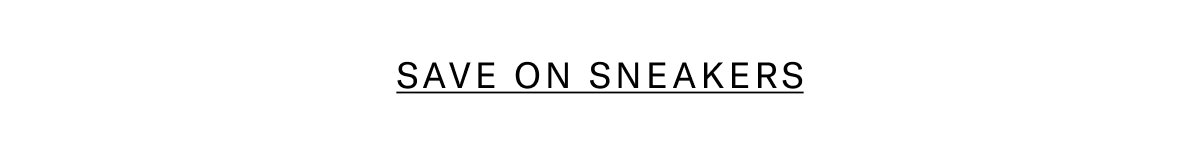 Click Here To Save On Sneakers.