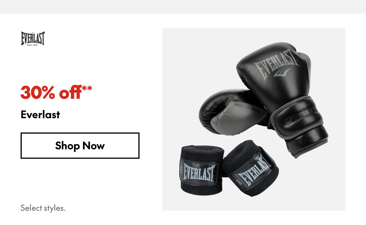 Everlast
30% off
Our ticket price. Select styles.