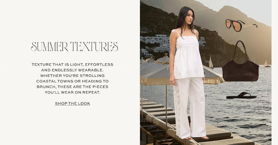 Summer Textures | Shop the look