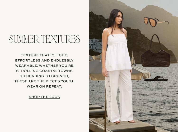 Summer Textures | Shop the look