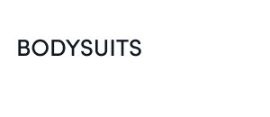BODYSUITS