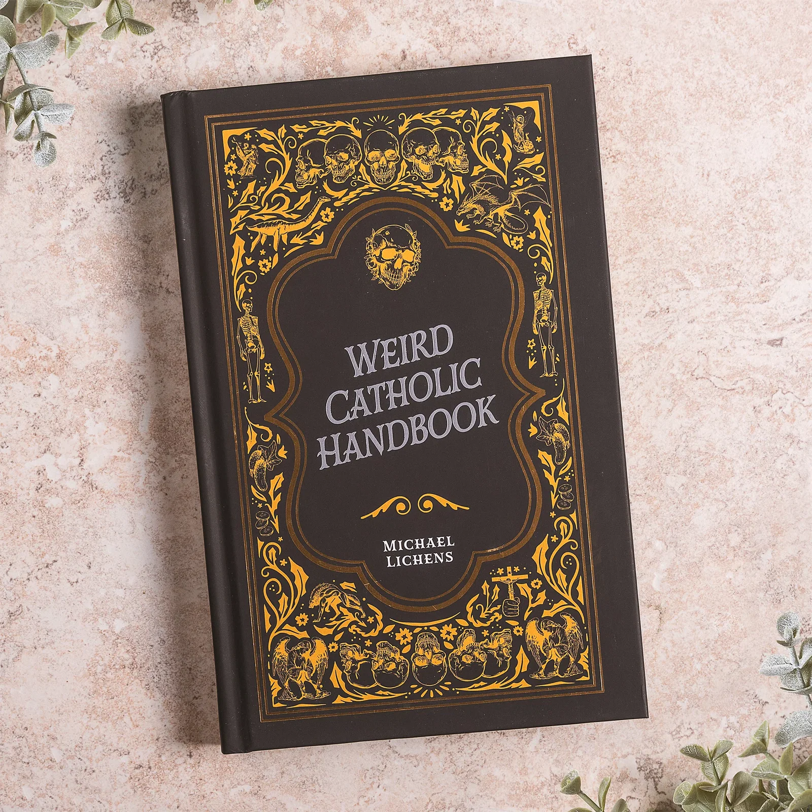 The Weird Catholic Handbook