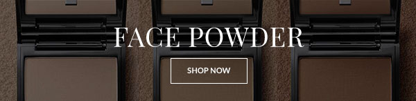 FACE POWDER - SHOP NOW >