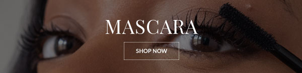 MASCARA - SHOP NOW >