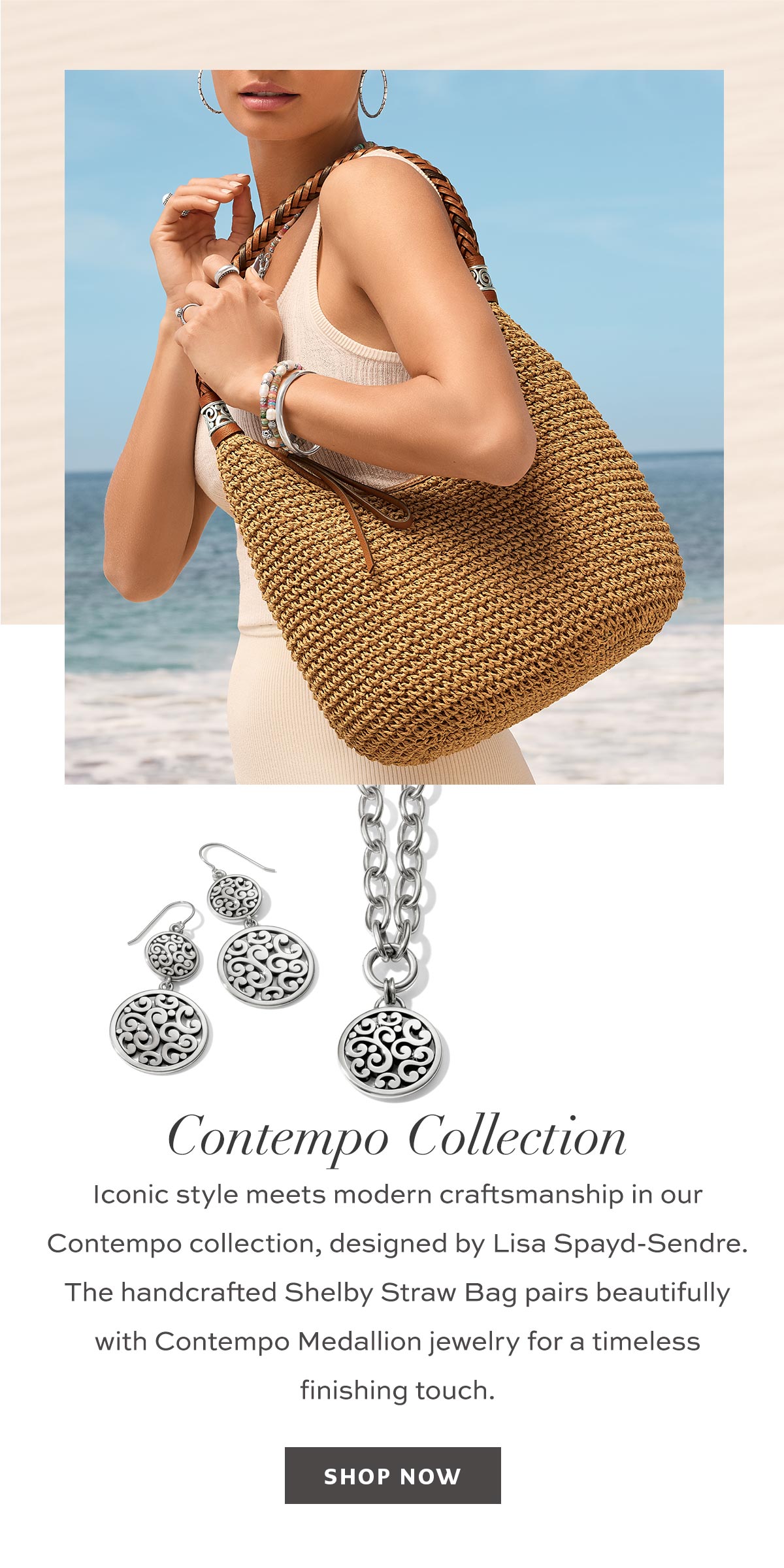 Contempo Collection - Iconic style meets modern craftsmanship in our Contempo collection, designed by Lisa Spayd-Sendre. The handcrafted Shelby Straw Bag pairs beautifully with Contempo Medallion jewelry for a timeless finishing touch. - Shop Now