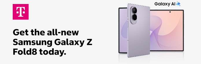 T-mobile. Get the new Samsung Galaxy Z fold8 today