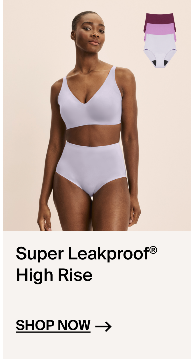 Super Leakproof High Rise 