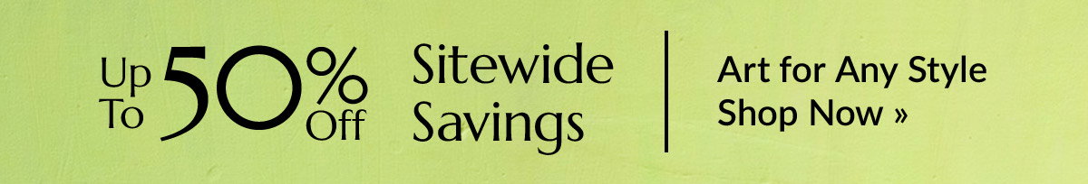 Art Sale: Up to 50% off sitewide