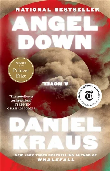 Angel Down (Pulitzer Prize Winner), by Daniel Kraus