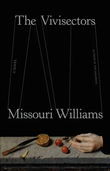The Vivisectors, by Missouri Williams