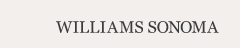 WILLIAMS SONOMA
