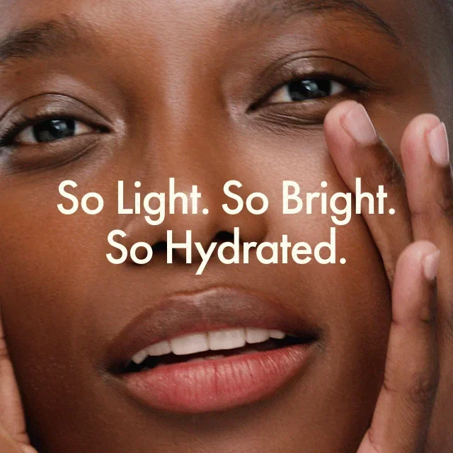 So Light. So Bright. So Hydrated.