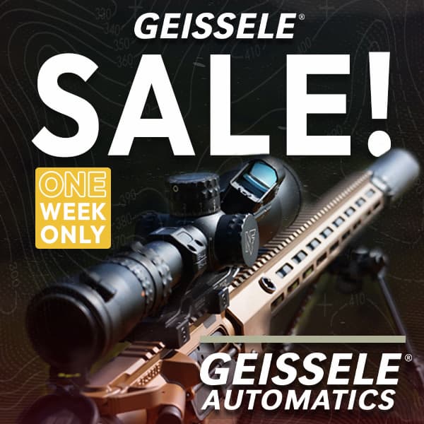 Geissele - Sale - One Week Only 