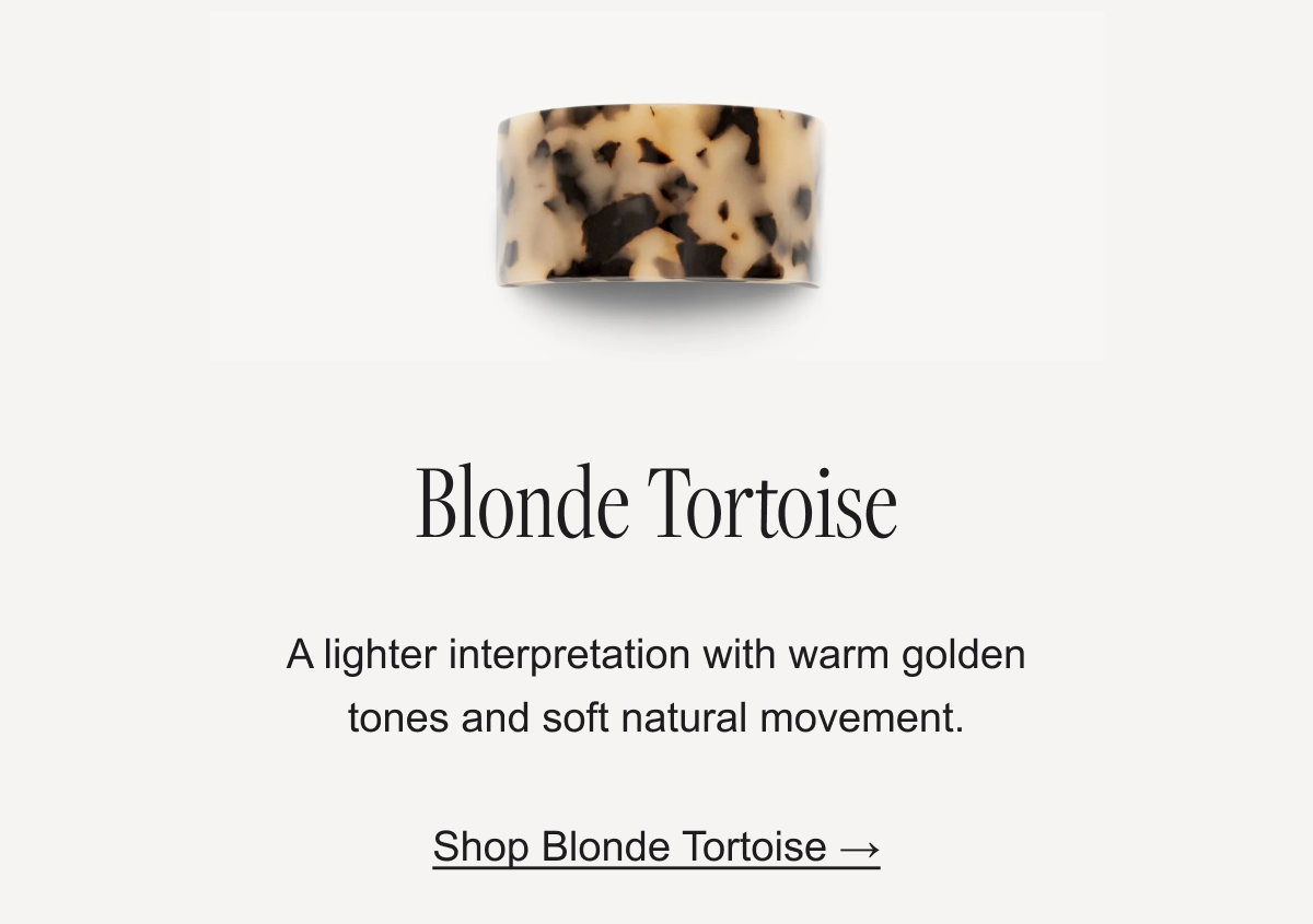Blonde Tortoise