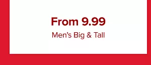 From 9.99 men’s big and tall.