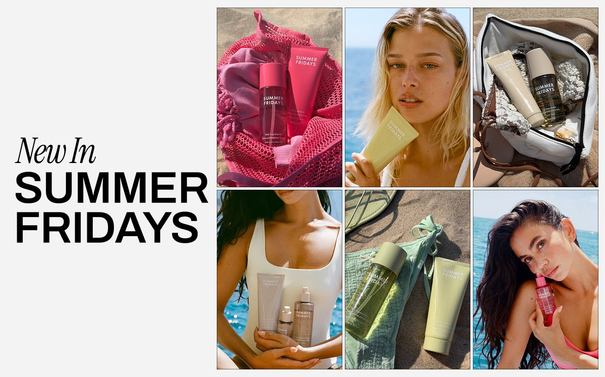 NEW IN SUMMER FRIDAYS