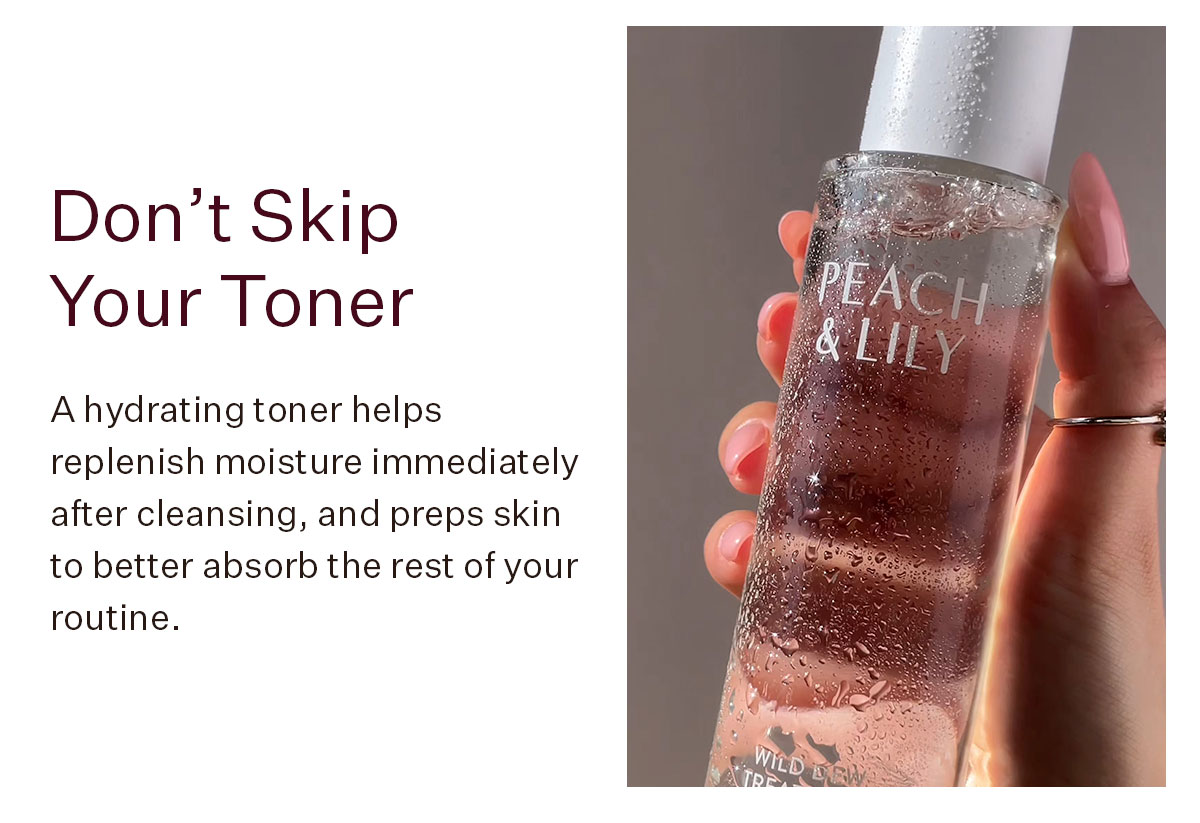 Don't Skip Your Toner