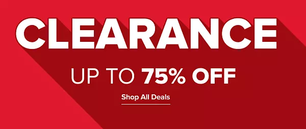Clearance. Up to 75% off. Shop all deals.