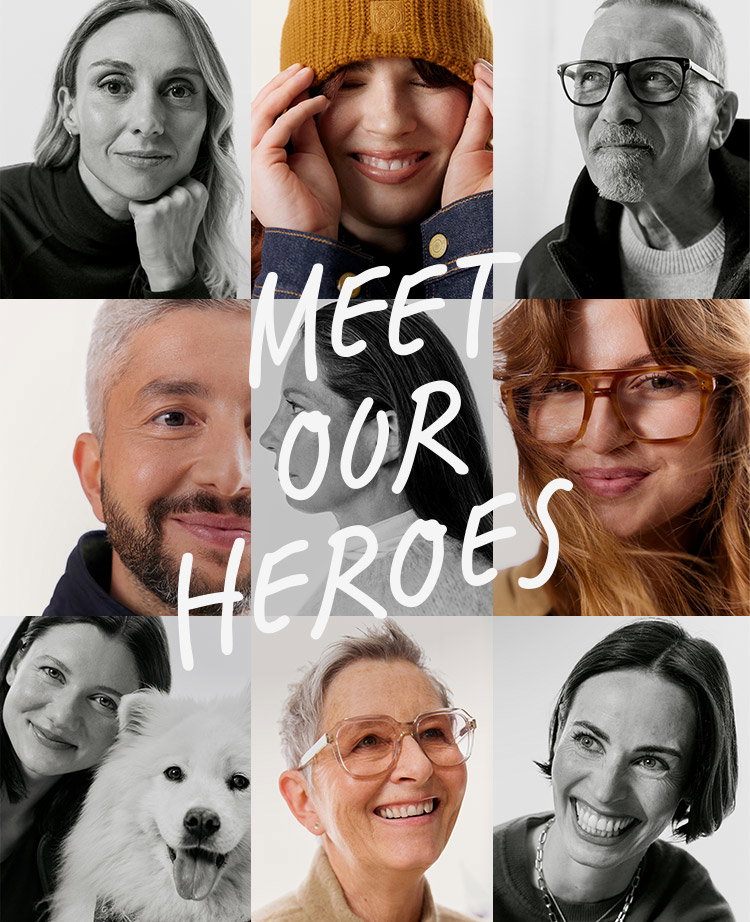 Meet our Heroes