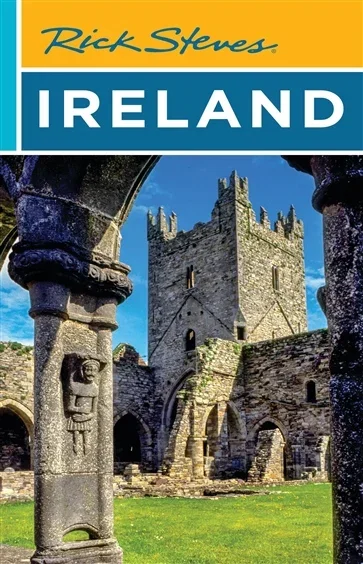 Rick Steves Ireland, by Rick Steves
