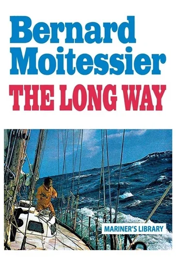 The Long Way, by Bernard Moitessier
