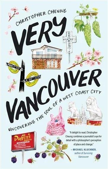 Very Vancouver, by Christopher Cheung
