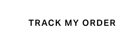 Track Your Order 