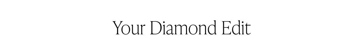 Your Diamond Edit