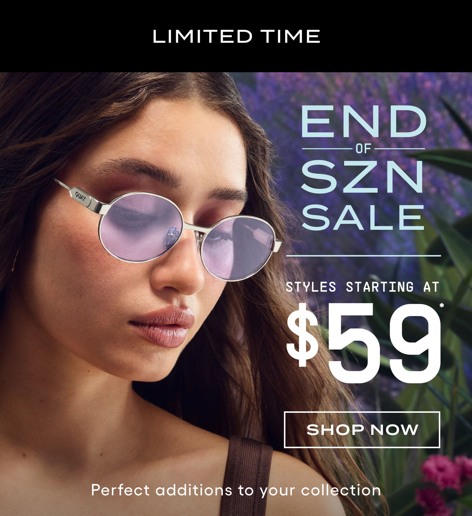 Image of woman wearing round black and tan sunglasses looking at the camera with a slight smile. End of Szn Sale. Styles Starting at $59*. Shop Now. Consider this your sign to shop.