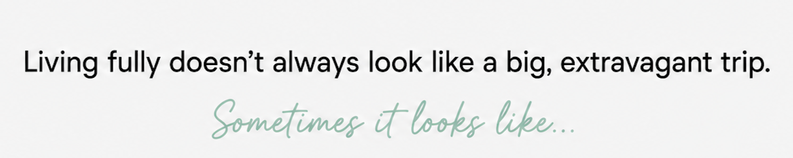 Infographic showing that everyday moments can be adventures. Text reads, “Living fully doesn’t always look like a big, extravagant trip. Sometimes it looks like…” followed by examples including trying a neighborhood coffee shop, taking a walk somewhere new, reading something that changes you, cooking a new recipe, watching the sunrise, and making time for yourself.