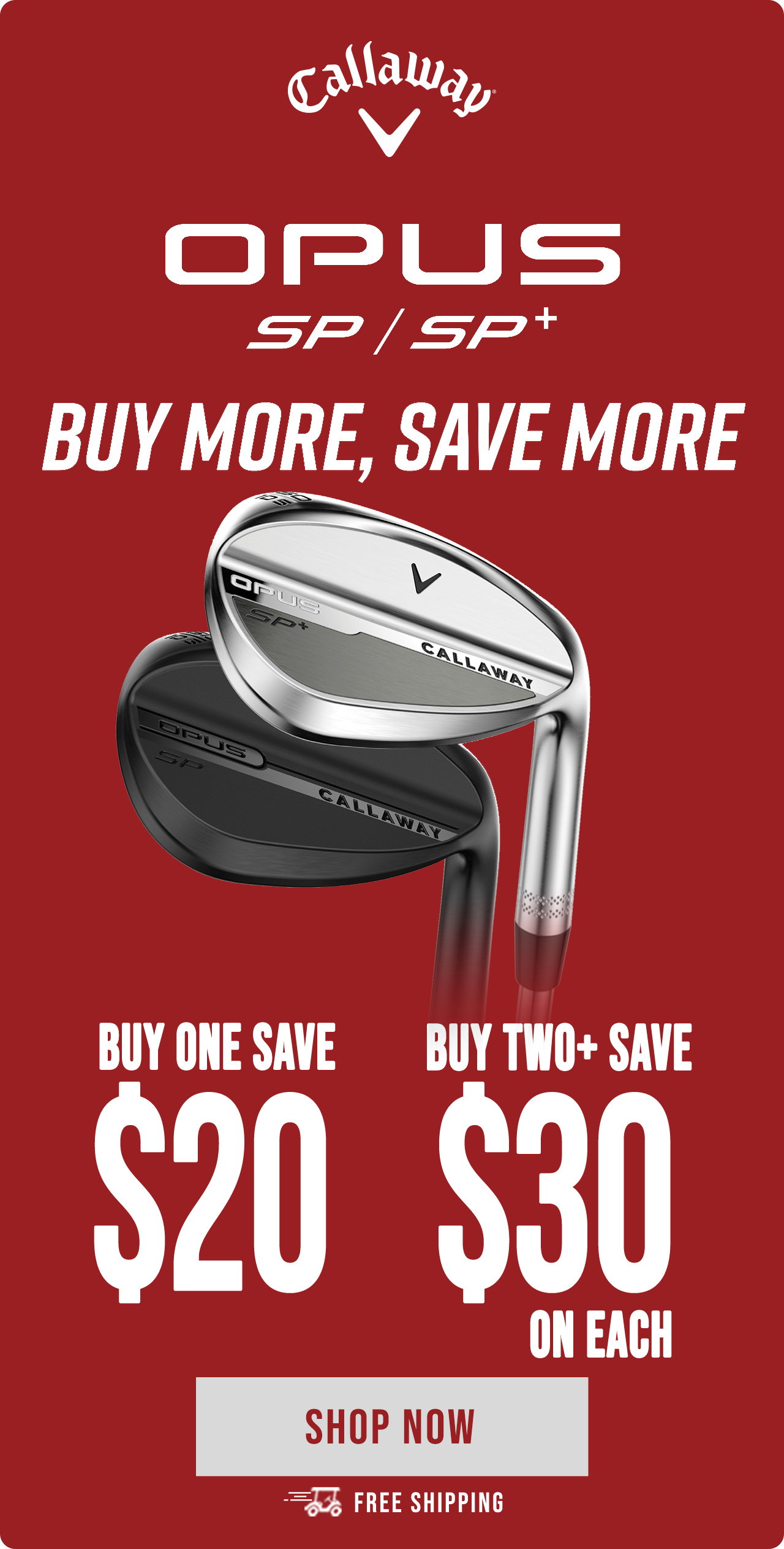 Callaway Opus SP Wedge SAVINGS