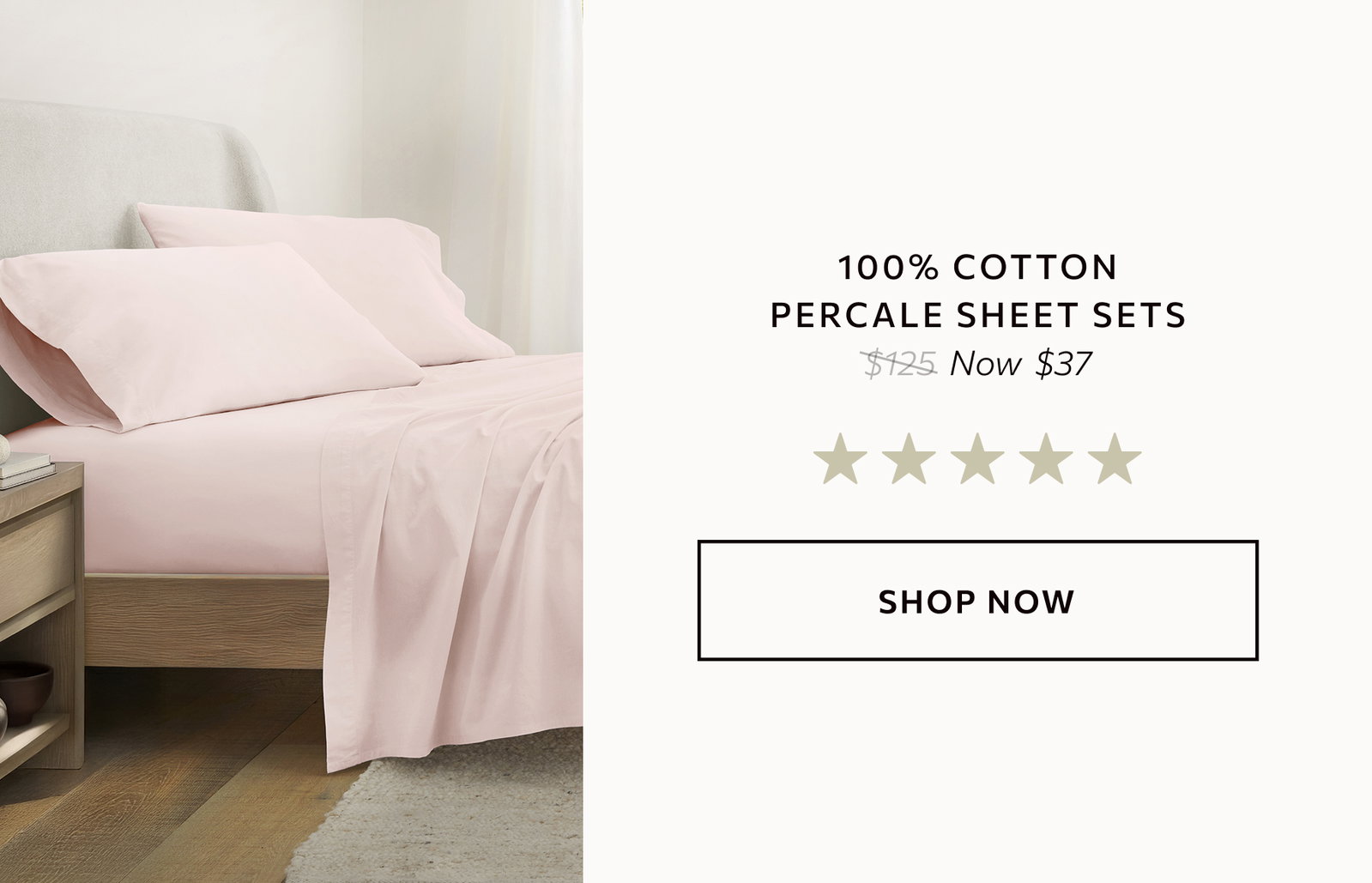 100% Cotton Sheet Sets.