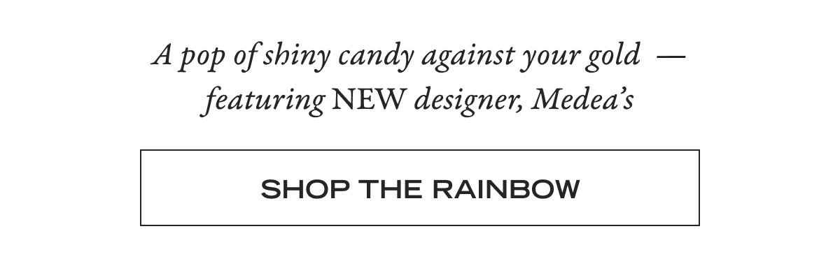 Shop the Rainbow